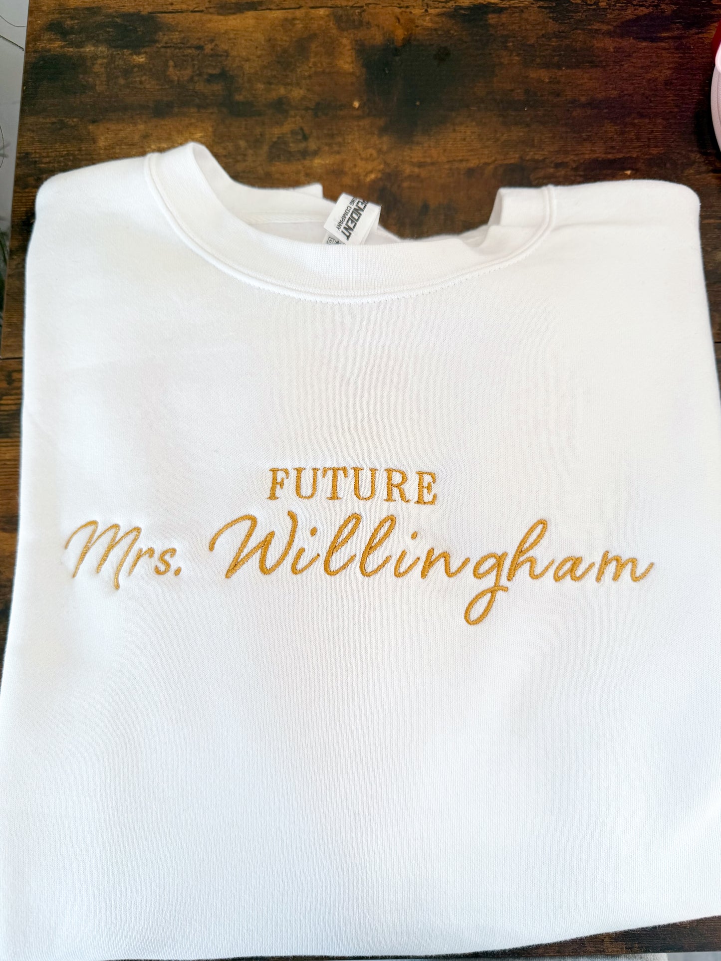 Future Mrs. White and Gold Sweatshirt