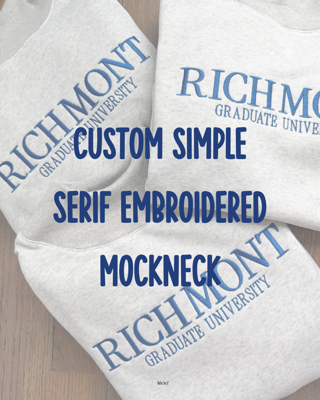 Simple Serif Custom Sweatshirt