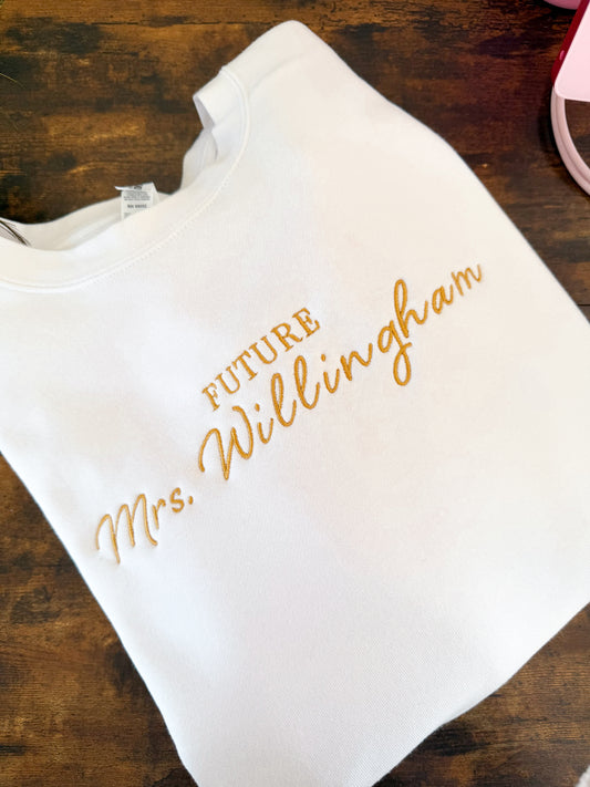 Future Mrs. White and Gold Sweatshirt