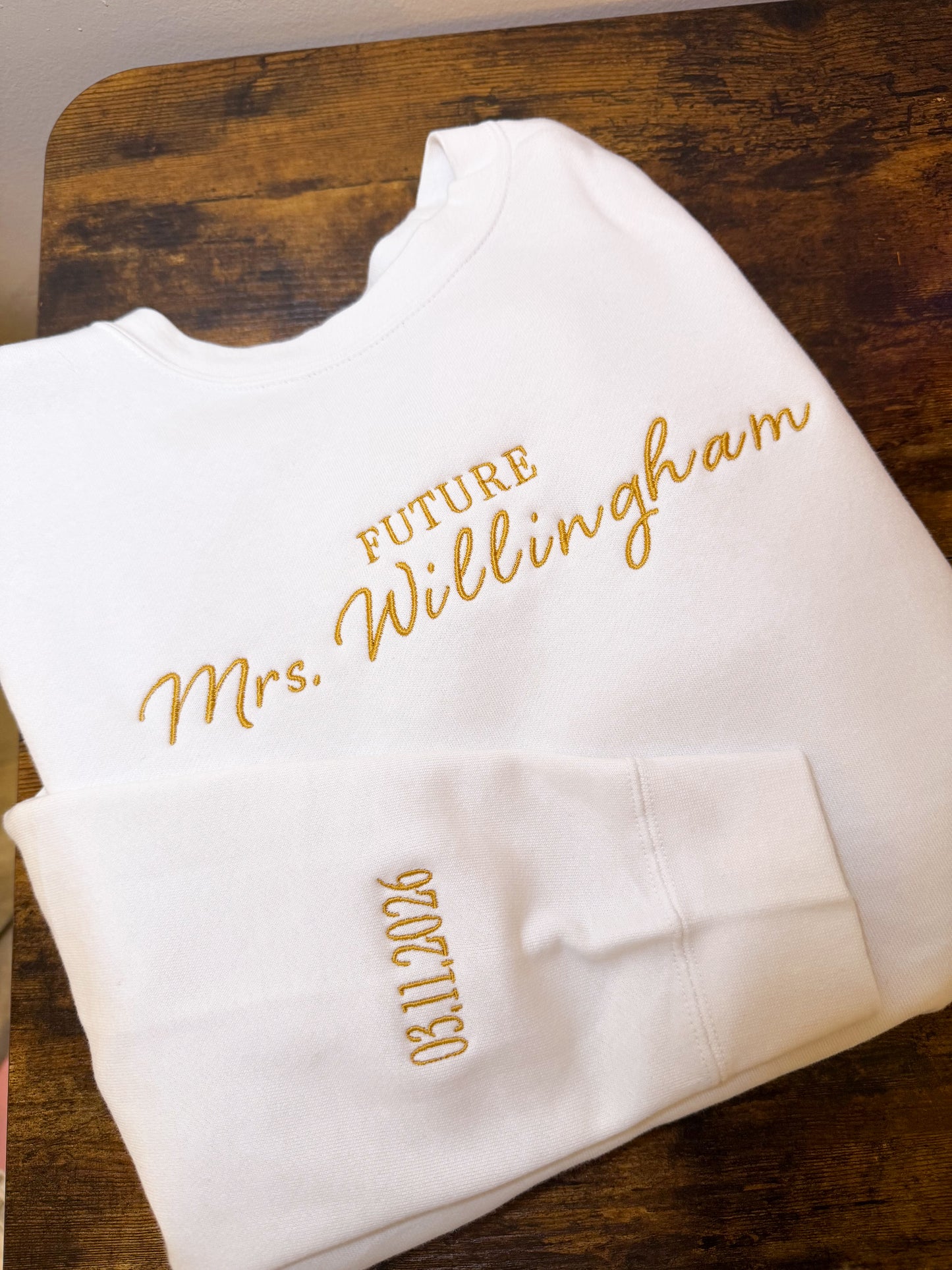 Custom Future Mrs. W/ Date Sweatshirt